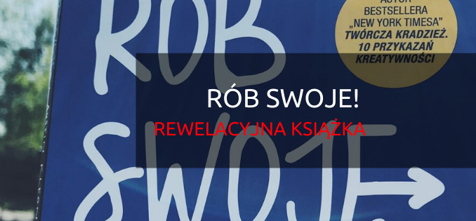 rób swoje